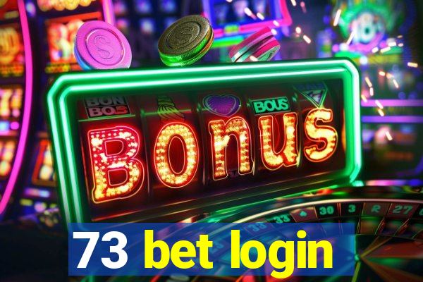 73 bet login